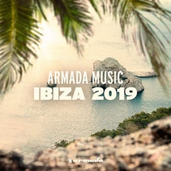 Armada Music - Ibiza 2019 - Extended Versions