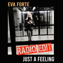 Just a Feeling (Radio Edit)