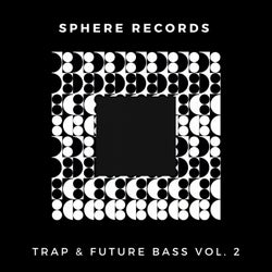 Trap & Future Bass, Vol. 2