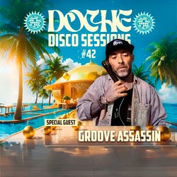 Doche Disco Sessions #42 (Groove Assassin)
