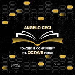 Dazed E Confused Inc. Octave (RO) Remix