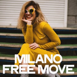 Milano Free Move (The Best House Music From Milan)
