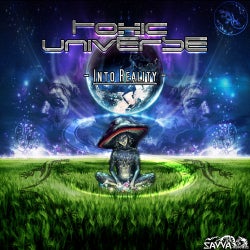 TOXIC UNIVERSE - INTO REALITY EP