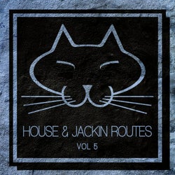 House & Jackin Routes, Vol. 5