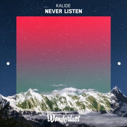 Never Listen