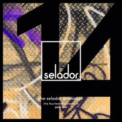 The Selador Showcase - The 14th Adventure, Pt. 1