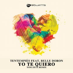 Yo Te Quiero (Tom Zeta Remix)