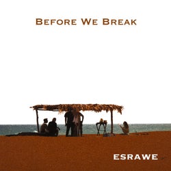 Before We Break