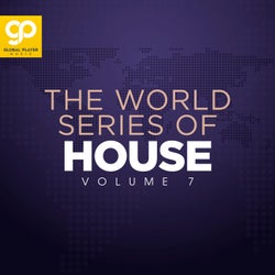 The World Series of House, Vol. 7