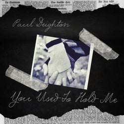 You Used To Hold Me