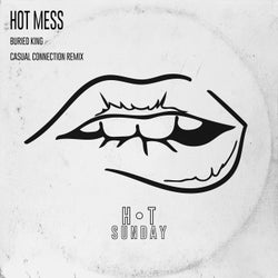Hot Mess (Casual Connection Remix)