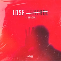 Lose control