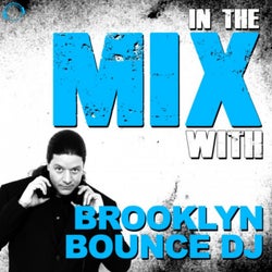 In the Mix With: Brooklyn Bounce DJ
