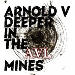 Deeper In The Mines