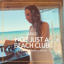 Not Just A Beach Club August 22