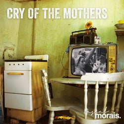 Cry of the Mothers