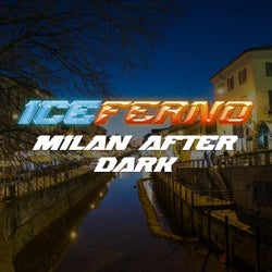 Milan After Dark