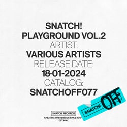 Snatch! Playground, Vol. 2