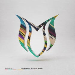 10 Years Of Suanda Music - Mixed by Adip Kiyoi