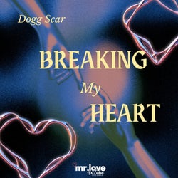 Breaking My Heart