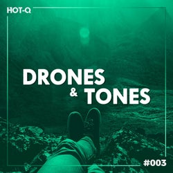 Drones & Tones 003