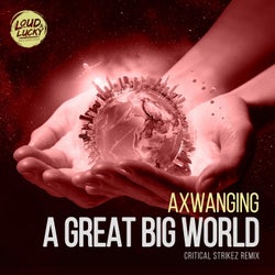 A Great Big World (Critical Strikez Remix)