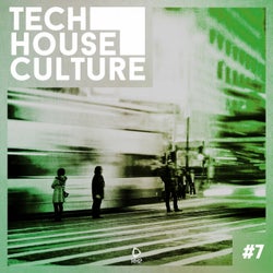 Tech House Culture #7