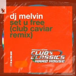 Set U Free - Club Caviar Remix