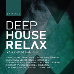 Deep House Relax 2025: Echoes