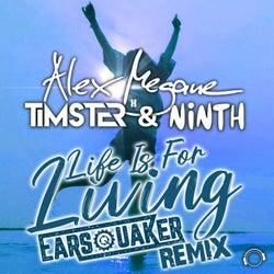 Life Is for Living (Earsquaker Remix)