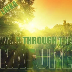 Walk Through The Nature
