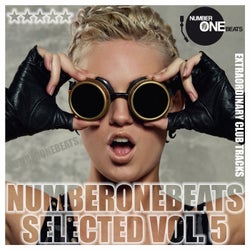 NumberOneBeats Selected, Vol. 5 (Extraordinary Club Tracks)