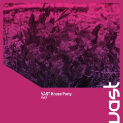 VAST House Party, Vol. 2