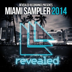 Revealed Recordings Presents Miami Sampler 2014