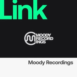 LINK Label | Moody Recordings