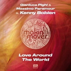 Love Around The World (feat. Kenny Bobien)