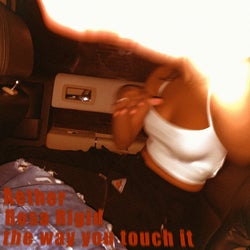 the way you touch it