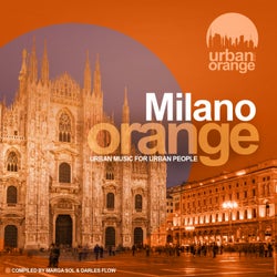 Milano Orange (Urban Music for Urban People) (Compiled by Marga Sol & Darles Flow)