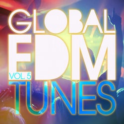Global EDM Tunes, Vol. 5