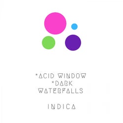 Acid Window-Dark Waterfalls