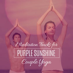 Purple Sunshine - Meditation Tracks For Couple Yoga