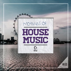 Motives of House Music Vol. 21