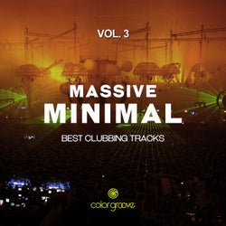 Massive Minimal, Vol. 3 (Best Clubbing Tracks)