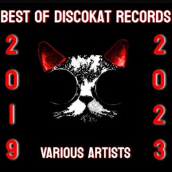 Best Of Discokat Records 2019 - 2023