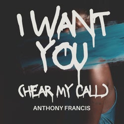 I Want You ( Hear My Call)