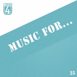 Music For..., Vol.25