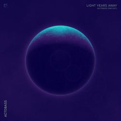 Light Years Away (Actobass D&B Edit)