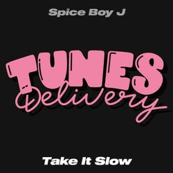Take It Slow