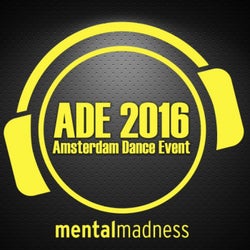 ADE 2016 - The Mental Madness Sampler