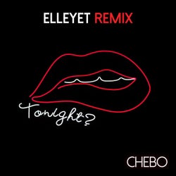 Tonight (Elleyet Remix) - Elleyet Remix